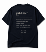 Load image into Gallery viewer, Girl Dinner Tee
